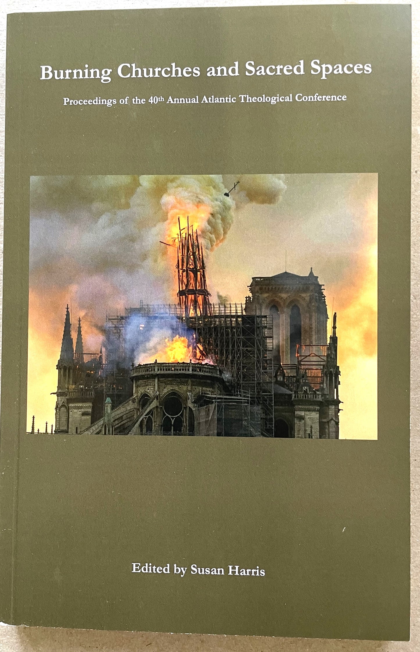 ATC 2021 Burning Churches and Sacred Spaces